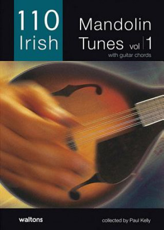Könyv 110 BEST IRISH MANDOLIN TUNES VOL 1 Paul Kelly