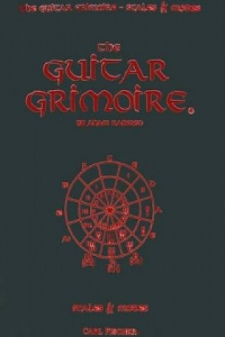 Könyv Guitar Grimoire Scales & Modes 