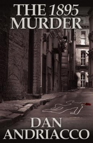Carte 1895 Murder Dan Andriacco