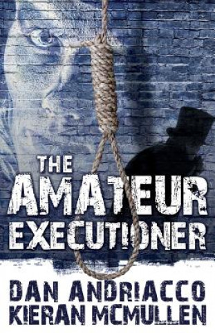 Livre Amateur Executioner:  Enoch Hale Meets Sherlock Holmes Kieran McMullen