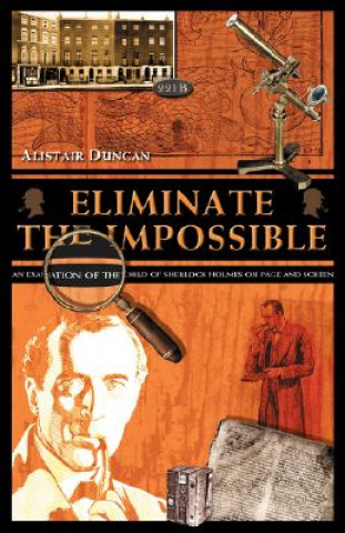 Carte Eliminate the Impossible Alistair Duncan