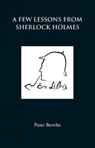 Книга Few Lessons from Sherlock Holmes Peter Bevelin