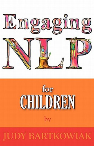 Kniha NLP for Children Judy Bartkowiak