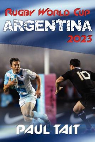 Book Rugby World Cup Argentina 2023 Paul Tait