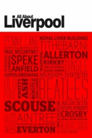 Kniha All About Liverpool David Simpson