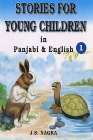 Książka Stories for Young Children in Panjabi and English J. S. Nagra