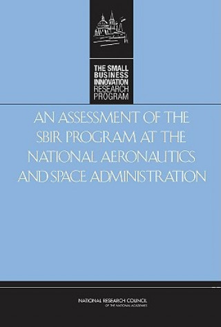 Buch Assessment of the SBIR Program at the National Aeronautics and Space Administration National Research Council