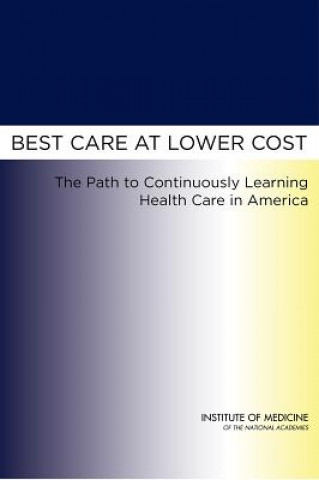 Carte Best Care at Lower Cost Institute of Medicine