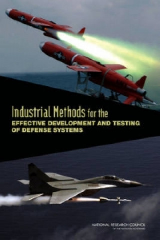 Книга Industrial Methods for the Effective Development and Testing of Defense Systems National Research Council