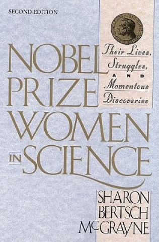 Kniha Nobel Prize Women in Science Sharon Bertsch McGrayne
