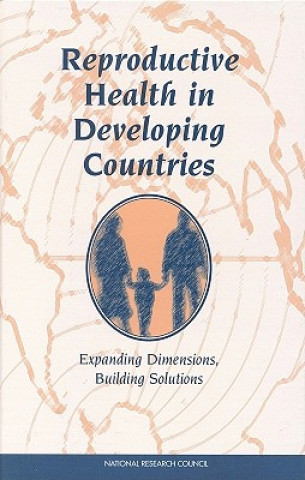 Kniha Reproductive Health in Developing Countries Division of Behavioral and Social Sciences and Education