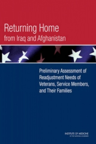Carte Returning Home from Iraq and Afghanistan Institute of Medicine