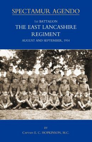 Kniha 1st Battalion, the East Lancashire Regiment. August and September 1914 E.C. Hopkinson