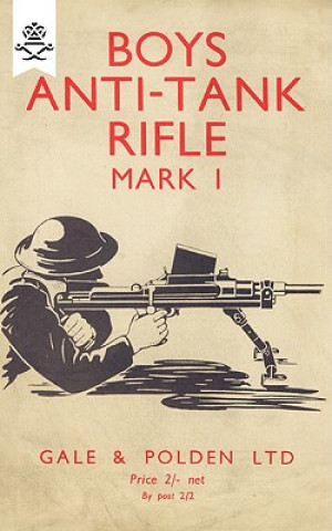 Książka Boys Anti-Tank Rifle Mark I Anon