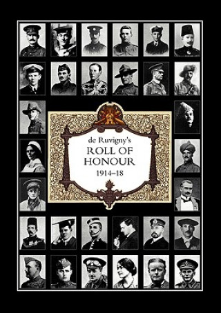 Carte De Ruvigny's Roll of Honour 1914-1918 Index Gary Buckland