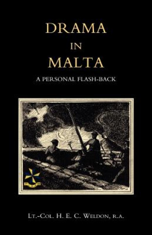 Kniha Drama in Malta H. E. C. Weldon