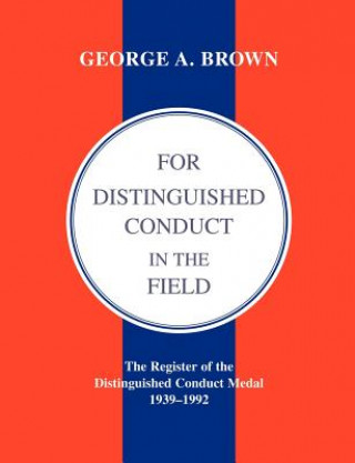 Carte For Distinguished Conduct in the Field George A. Brown.
