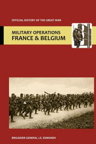 Kniha France and Belgium 1914 Vol I. Official History of the Great War. J E Edmonds