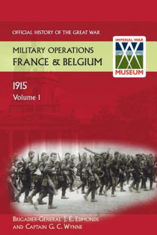 Carte France and Belgium 1915 Vol 1. Winter 1914-15 Brig-Gen Je Edmonds