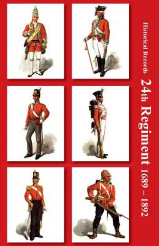 Kniha Historical Records of the 24th Regiment (South Wales Borderers) 