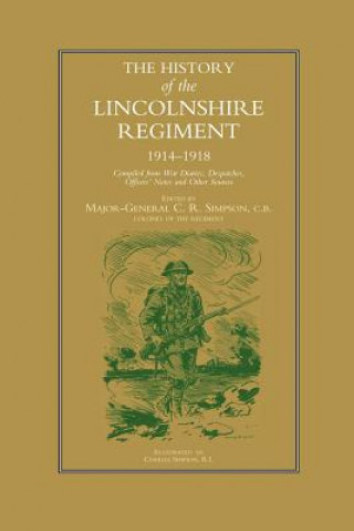 Książka History of the Lincolnshire Regiment 1914-1918 C.R. Simpson
