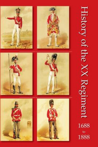 Kniha History of the XX Regiment 1688-1888 Lancashire Fusiliers Smyth