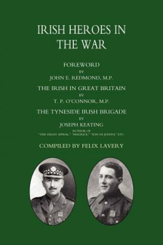 Livre Irish Heroes in the War Felix Lavery