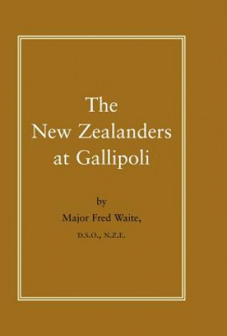 Könyv New Zealanders at Gallipoli Fred Waite