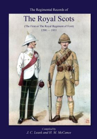 Kniha Regimental Records of the Royal Scotsthe First or Royal Regiment of Foot 1590-1911 H M McCance