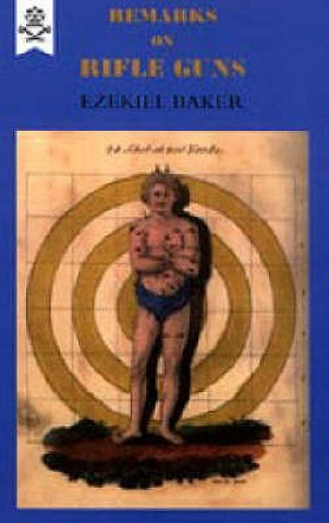 Книга Remarks on Rifle Guns 1823 Ezekiel Barker