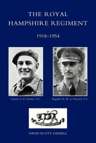 Carte Royal Hampshire Regiment 1918-1954 D Scott Daniell