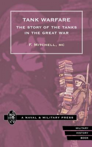 Книга Tank Warfare F. Mitchell