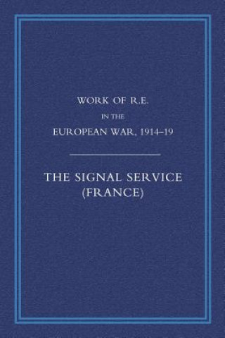 Книга Work of the Royal Engineers in the European War 1914-1918 R. E. Priestley