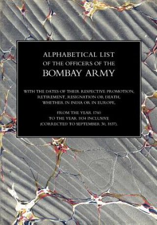 Kniha Alphabetical List of the Officers of the Indian Army 1760 to the Year 1834 Bombay. Dodwell