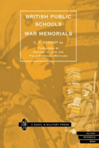 Buch British Public Schools War Memorials C.F. Kernot