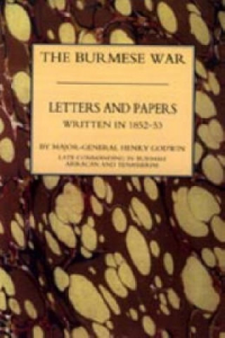 Livre Burmah Letters and Papers (1852-53) Henry Godwin