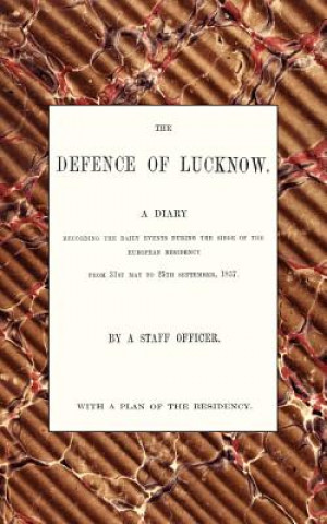 Book Defence of Lucknow, A Diary Thomas Fourness Wilson