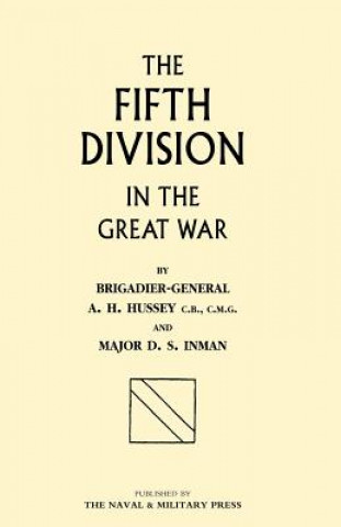 Livre Fifth Division in the Great War D.S Inman