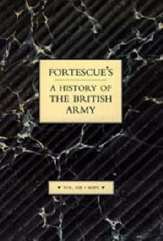 Kniha Fortescue's History of the British Army: Volume XIII Maps J. W. Fortescue