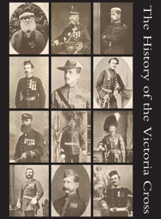 Carte History of the Victoria Cross Philip A. Wilkins