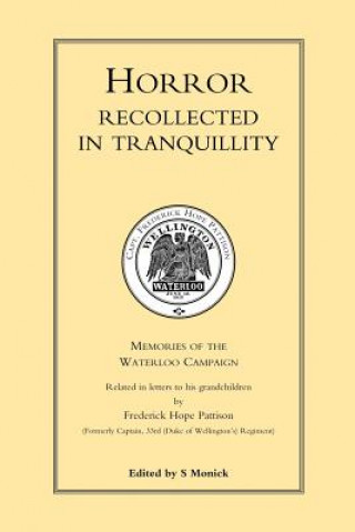 Kniha Horror Recollected in Tranquillity Frederick Hope Pattison