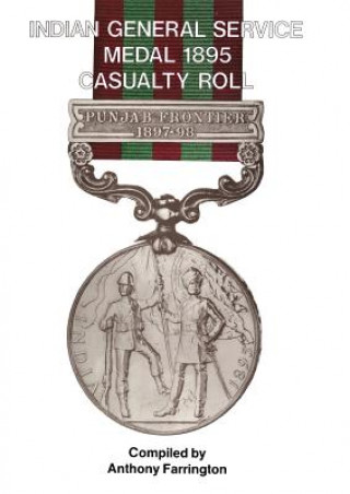 Kniha India General Service Medal 1895 Anthony Farrington