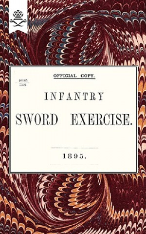 Książka Infantry Sword Exercise. 1895. Anon