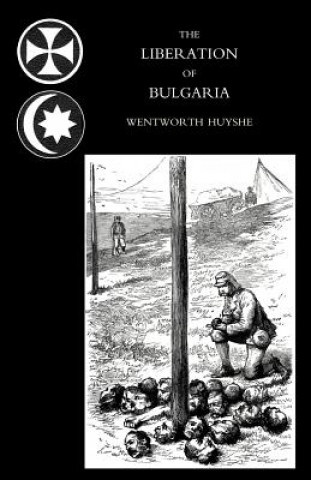 Carte Liberation of Bulgaria, War Notes in 1877 Wentworth Huyshe