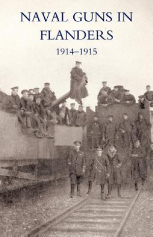 Kniha Naval Guns in Flanders 1914-1915 L F R