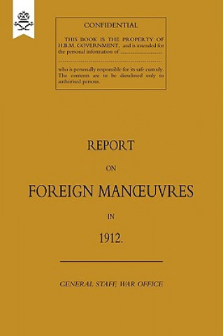 Livre Report on Foreign Manoeuvres in 1912 The General Staff