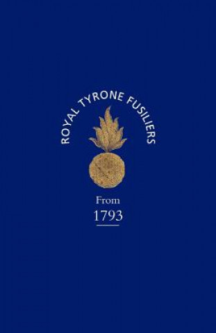 Kniha Historical Record of the 2nd (now 80th), or Royal Tyrone Fusilier Regiment of Militia, from the Embodiment in 1793 to the Present Time (1872) Quartermaster John Core