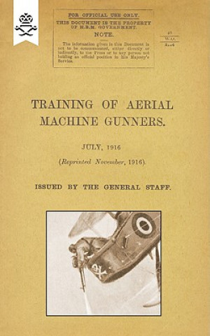 Książka Training of Aerial Machine Gunners The General Staff