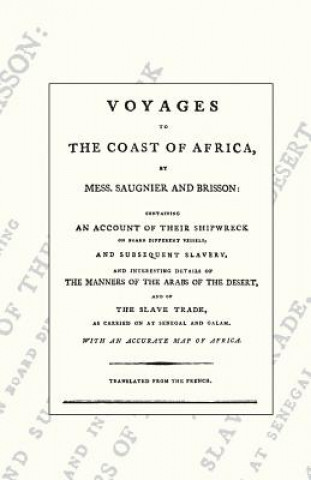 Książka Voyages to the Coast of Africa Pierre Raymond De Saugnier et Brisson