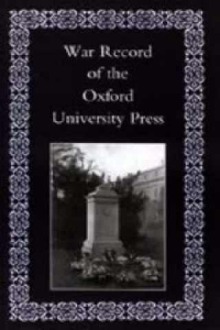 Kniha War Record of the University Press, Oxford Naval & Military Press